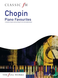 Abbildung von: Classic FM: Chopin Piano Favourites - Faber Music Ltd