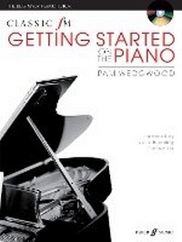 Abbildung von: Classic FM: Getting Started on the Piano - Faber Music Ltd