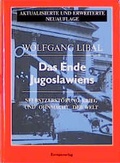 Cover: Das Ende Jugoslawiens - Europa Verlag