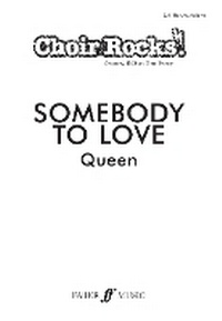 Enlarge image Cover: Choir Rocks! Somebody To Love - Faber Music Ltd