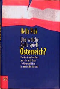 Enlarge image Cover: Und welche Rolle spielt Österreich? - Kremayr & Scheriau