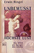 Cover: Unbewusst, h&ouml;chste Lust - Kremayr & Scheriau