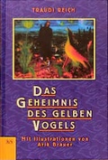 Cover: Das Geheimnis des gelben Vogels - Kremayr & Scheriau