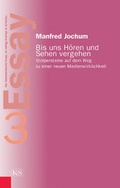 Cover: Bis uns H&ouml;ren und Sehen vergehen - Kremayr & Scheriau