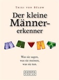 Cover: Der kleine M&auml;nnererkenner - Europa Verlag