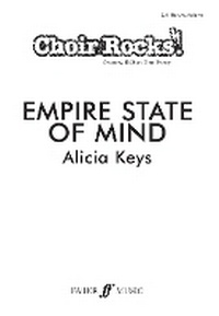 Enlarge image Cover: Choir Rocks! Empire State of Mind - Faber Music Ltd