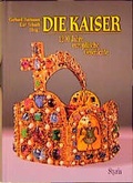 Cover: Die Kaiser - Styria Premium in Verlagsgruppe Styria GmbH & Co. KG