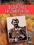 Cover: Bilder eines Krisenreporters - Styria Premium in Verlagsgruppe Styria GmbH & Co. KG