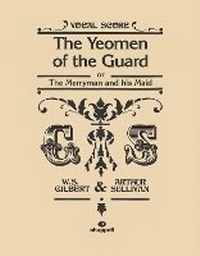 Enlarge image Cover: The Yeomen Of The Guard (Vocal Score) - Faber Music Ltd