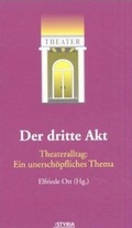 Cover: Der dritte Akt - Styria Premium in Verlagsgruppe Styria GmbH & Co. KG