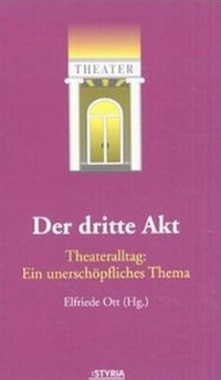 Enlarge image Cover: Der dritte Akt - Styria Premium in Verlagsgruppe Styria GmbH & Co. KG