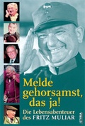 Cover: Melde gehorsamst, das ja! - Styria Premium in Verlagsgruppe Styria GmbH & Co. KG
