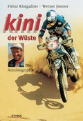 Cover: Heinz Kinigadner, der W&uuml;ste - Styria Premium in Verlagsgruppe Styria GmbH & Co. KG