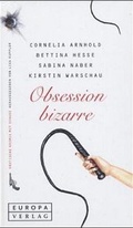 Cover: Obsession bizarre - Europa Verlag