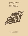 Cover: Anne Of Green Gables (Vocal Score) - Faber Music Ltd