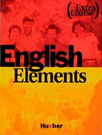 Enlarge image Cover: English Elements - Extra Course - Hueber Verlag
