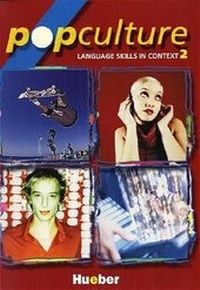 Enlarge image Cover: Pop Culture 2 - Hueber Verlag