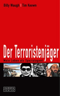 Enlarge image Cover: Der Terroristenjäger - Europa Verlag