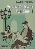 Cover: Franz&ouml;sisch f&uuml;r Sie - Hueber Verlag