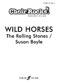 Enlarge image Cover: Choir Rocks! Wild Horses - Faber Music Ltd