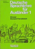 Cover: Deutsche Sprachlehre f&uuml;r Ausl&auml;nder. Grundstufe in zwei B&auml;nden / Grundstufe 1. Teil - Lehrbuch - Hueber Verlag