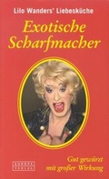 Cover: Lilo Wanders Liebesk&uuml;che / Exotische Scharfmacher - Europa Verlag