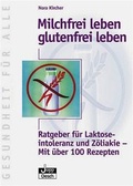 Cover: Milchfrei leben - glutenfrei leben - Oesch