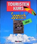 Cover: Touristenkurs Spanisch - Hueber Verlag