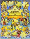 Cover: Die sch&ouml;nsten Kinderlieder zur Weihnachtszeit - Annette Betz Verlag