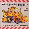 Cover: Was kann der Bagger? - Annette Betz Verlag