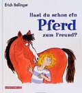 Cover: Hast du schon ein Pferd zum Freund? - Annette Betz Verlag