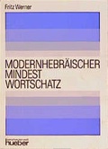 Cover: Modernhebr&auml;ischer Mindestwortschatz - Hueber Verlag