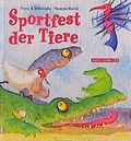 Cover: Sportfest der Tiere - Annette Betz Verlag