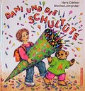 Cover: Dani und die Schult&uuml;te - Annette Betz Verlag