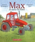 Cover: Max, der kleine rote Traktor - Annette Betz Verlag