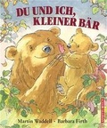 Cover: Du und ich, kleiner B&auml;r - Annette Betz Verlag