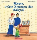 Cover: Mama, woher kommen die Babys? - Annette Betz Verlag