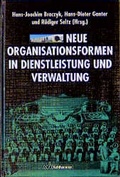 Cover: Neue Organisationsformen in Dienstleistung und Verwaltung - Kohlhammer