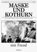 Cover: Maske und Kothurn. Internationale Beitr&auml;ge zur Theaterwissenschaft an der Universit&auml;t Wien / Mit Freud - B&ouml;hlau