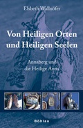 Cover: Von Heiligen Orten und Heiligen Seelen - B&ouml;hlau
