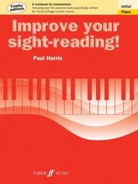 Abbildung von: Improve your sight-reading! Trinity Edition Piano Initial Grade - Faber Music Ltd