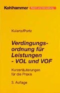 Cover: Verdingungsordnung f&uuml;r Leistungen - VOL und VOF - Kohlhammer