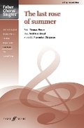 Cover: The Last Rose of Summer - Faber Music Ltd