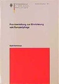 Cover: Praxisanleitung zur Einrichtung von Kurzzeitpflege - Kohlhammer