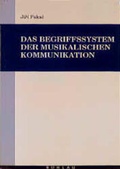 Cover: Das Begriffsystem der musikalischen Kommunikation - B&ouml;hlau