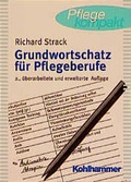 Cover: Grundwortschatz f&uuml;r Pflegeberufe - Kohlhammer