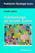 Cover: Schulseelsorge als soziales System - Kohlhammer