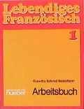 Cover: Lebendiges Franz&ouml;sisch - Hueber Verlag