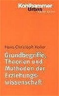 Cover: Grundbegriffe, Theorien und Methoden der Erziehungswissenschaft - Kohlhammer