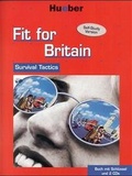 Cover: Fit for Britain. Survival Tactics - Hueber Verlag